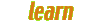 learn