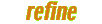 refine